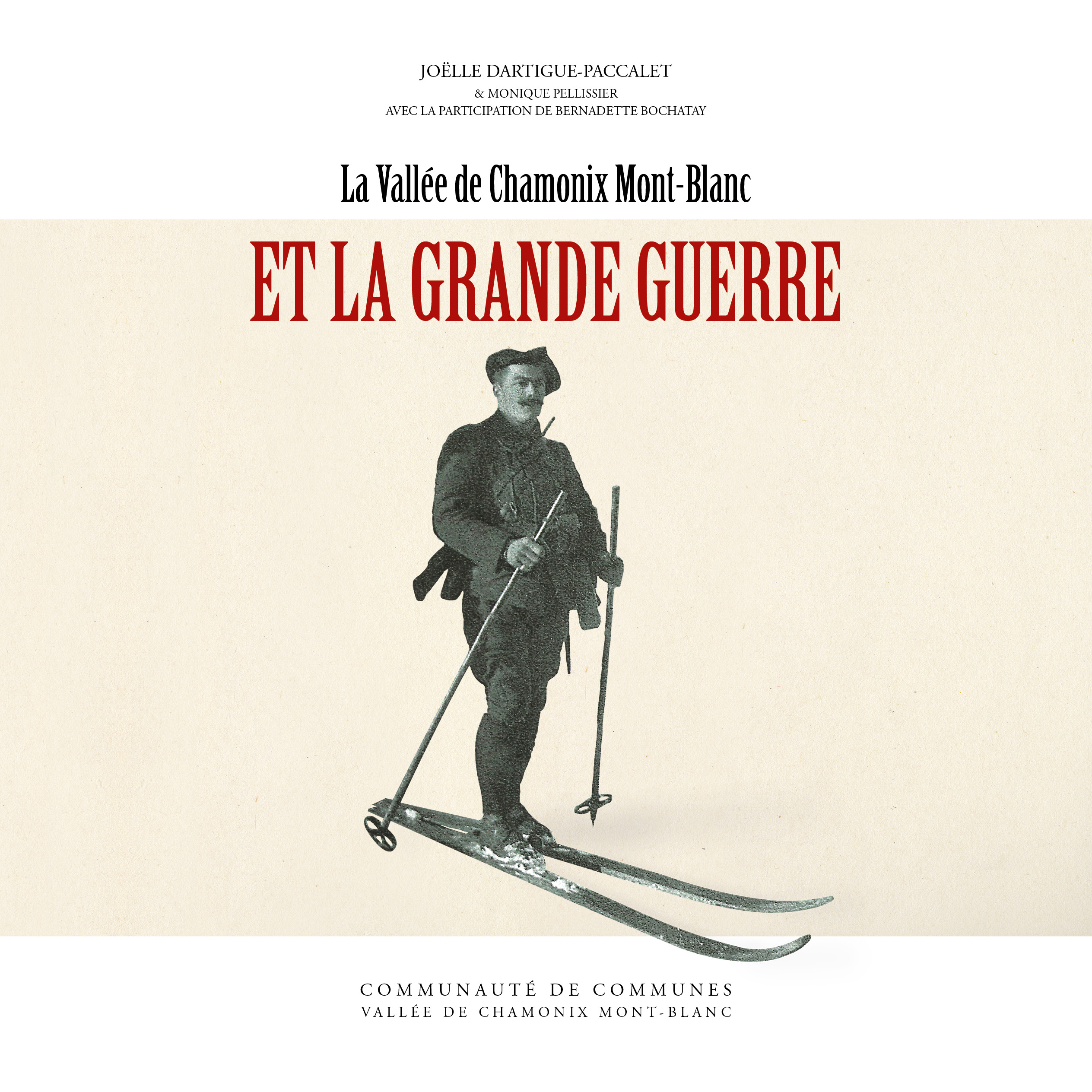 LA VALLEE DE CHAMONIX OFFRE A SES ANCIENS LE LIVRE SUR LA GRANDE GUERRE